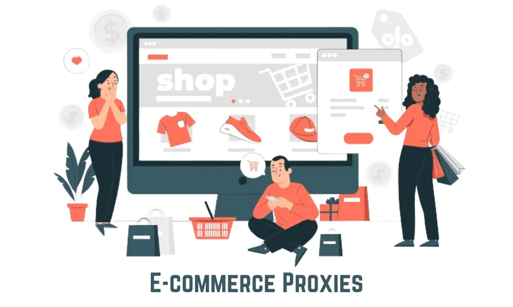 E-commerce Proxies