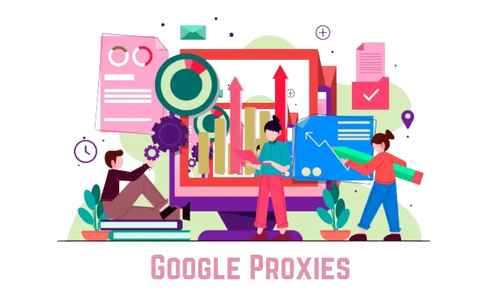 Google Proxies