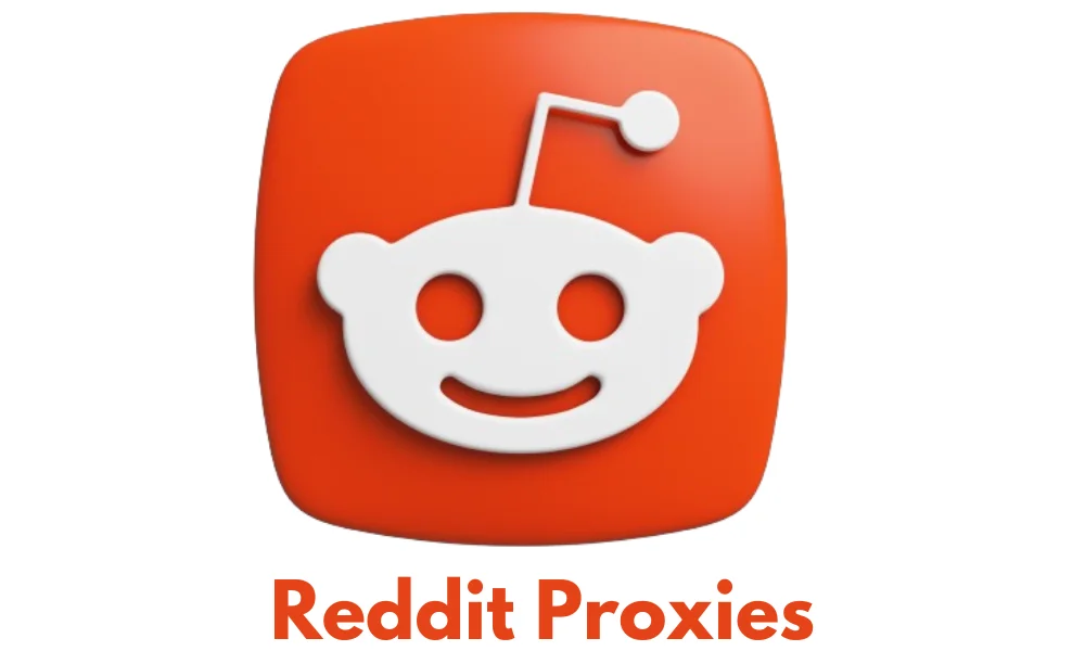 Reddit Proxies