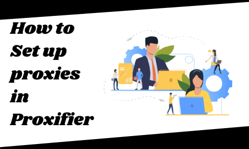 How to Set up proxies in Proxifier