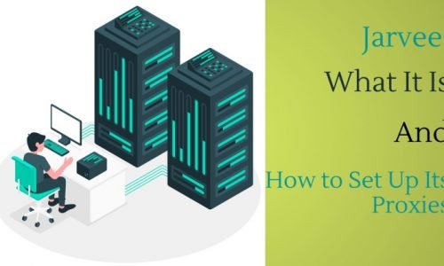 Jarvee: What It Is and How to Set Up Its Proxies