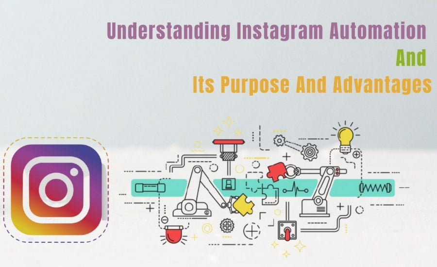 Instagram automation advantages