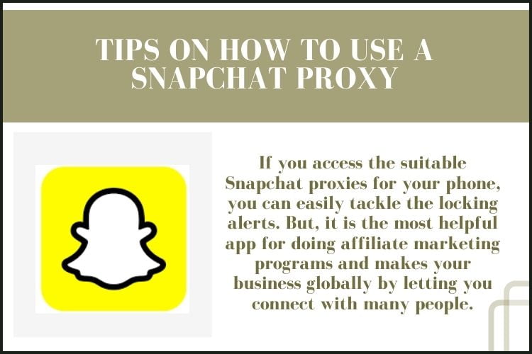 Tips on how to use a Snapchat Proxy image