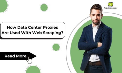 How Data Center Proxies Are Used With Web Scraping?