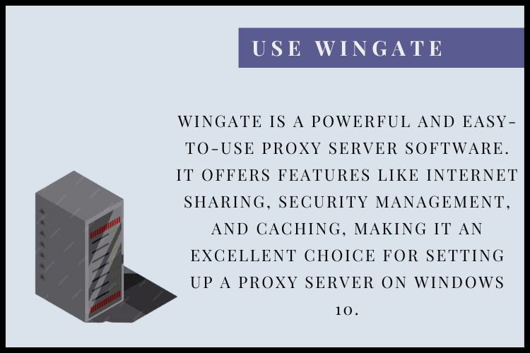 Set Up a Proxy Server with WinGate on Windows 10