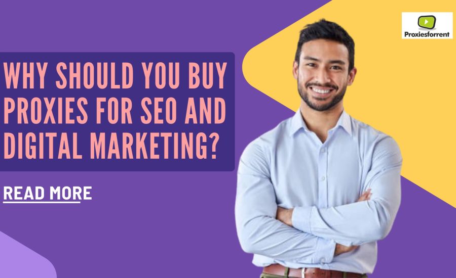 Buy Proxies for SEO and Digital Marketing